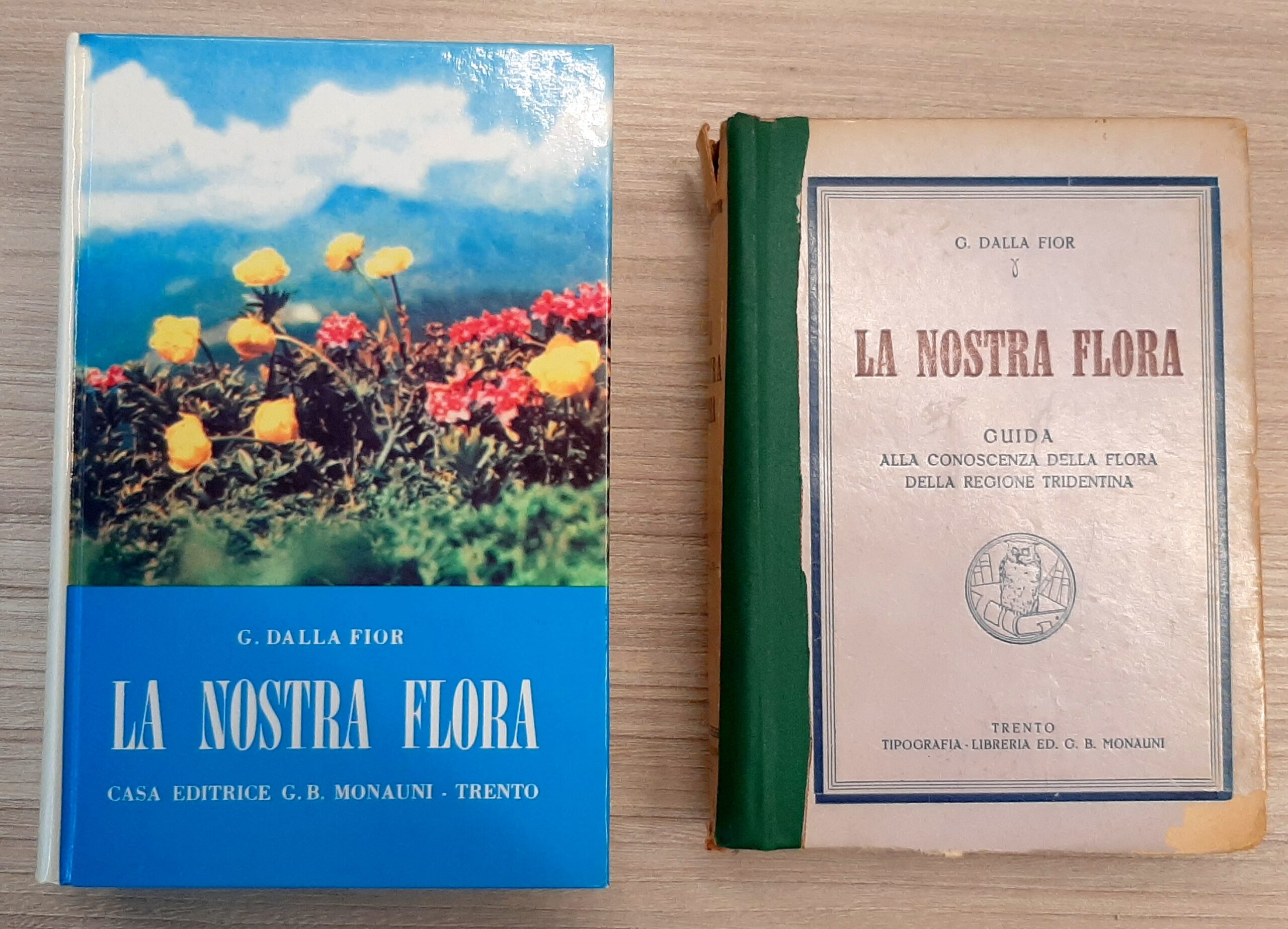 “LA NOSTRA FLORA” G. Dalla Flor, edizione 1926